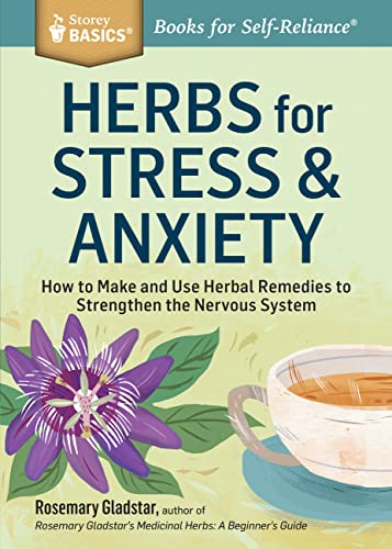 Herbs for Stress & Anxiety: How to Make and Use