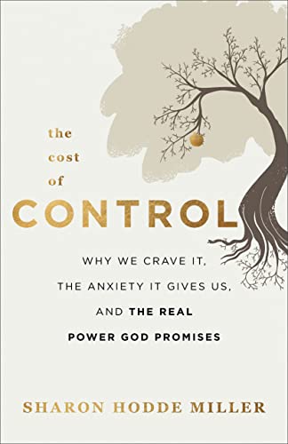 The Cost of Control: Why We Crave It, the Anxiety